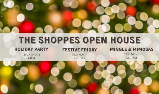 The Shoppes Holiday Open House: Three Days of Cheer, Shopping, and Local Holiday Magic